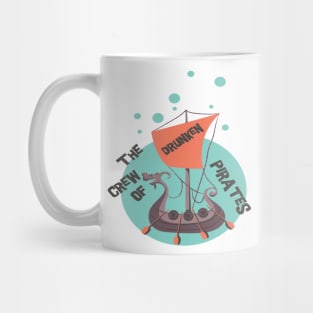 The Drunken Pirates Mug